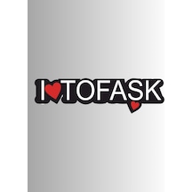 Tofaşk Yazı Sticker Etiket 30cm