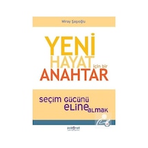 Yeni Hayat için Bir Anahtar - Miray Şaşıoğlu - Psikonet