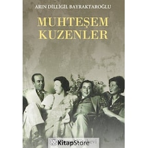 Muhteşem Kuzenler - Arın Dilligil Bayraktaroğlu - Remzi Kitabevi