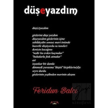 Düşeyazdım - Feridun Balcı - Ayata
