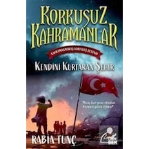 Mercankitap Kendini Kurtaran Şehir / Korkusuz Kahramanlar / Rabia Tunç