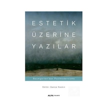 Estetik Üzerine Yazılar- Alfa Yayıncılık