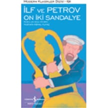 On İki Sandalye - Modern Klasikler 191 - Yevgeni Petrov - İş Bankası Kültür Yayınları