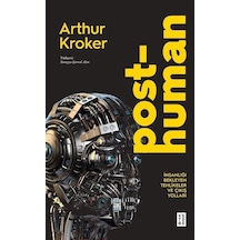 Posthuman / Arthur Kroker
