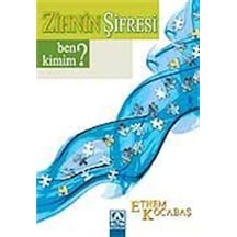 Zihnin Şifresi - Ben Kimim? - Ethem Kocabaş - Altın Kitaplar
