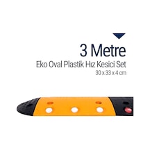 Eko Oval Plastik Hız Kesici Set. Yol Kasisi 3 M N11.77