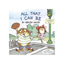 Little Critter: All That I Can Be 2 Books İn 1