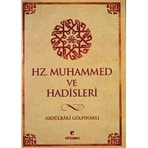 Hz. Muhammed ve Hadisleri / Abdülbaki Gölpınarlı