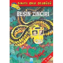 Besin Zinciri - Sihirli Okul Otobüsü - Joanna Cole - Altın Kitaplar