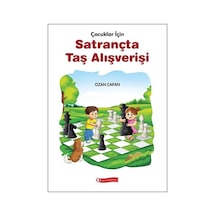 Çocuklar İçin Satrançta Taş Alışverişi - Ozan Çapan - ODTÜ Yayıncılık