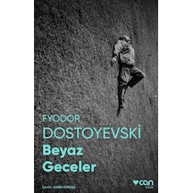 Beyaz Geceler-Fotoğraflı Klasik - Fyodor Mihayloviç Dostoyevski - Can Yayınları