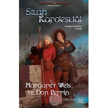 Silah Kardeşliği - Raistlin Tarihçeleri 2.Kitap - Margaret Weis - İthaki Yayınları