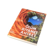 Ölüm Kıyamet Ahiret   -   Kabir-Cennet-Cehennem