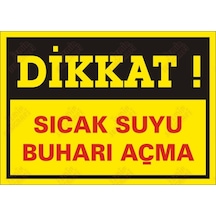 Dikkat Sıcak Suyu Buharı Açma