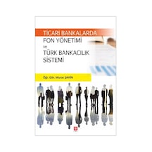 Ticari Bankalarda Fon Yönetimi Murat Şahin Ekin