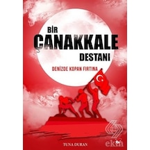 Bir Çanakkale Destanı/Tuna Duran