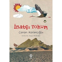 İnatçı Tohum - Ceren Kerimoğlu - Sia
