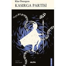 Kasırga Partisi  -  Klas Öztergren  -  Alfa Yayıncılık