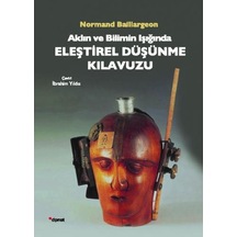 Aklın ve Bilimin Işığında Eleştirel Düşünme Kılavuzu  - Normand Baillargeon  - Dipnot