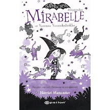 Mirabelle Ve Yaramaz Yarasakedicikler / Harriet Muncaster