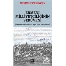 Ermeni Milliyetçiliğinin Serüveni (Taşnaklardan Asala'Ya Yeni ... 9789753439411