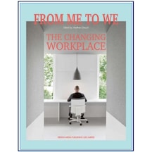 From Me To We: The Changing Workspace