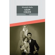 Uzun Hikaye \ Mustafa Kutlu - Dergah Yayınları