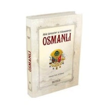 Abide Şahsiyetleri ve Müesseseleriyle Osmanlı - Osman Nuri Topbaş