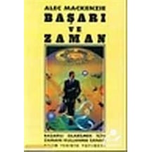 Başarı ve Zaman - Alec Mackenzie - Bilim Teknik Yayınevi