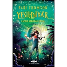 Yeşildiyar 1: Kapının Ardındaki Dünya / Pari Thomson