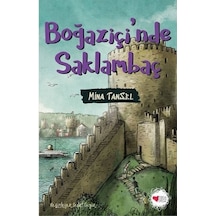Boğaziçi'nde Saklambaç - Mina Tansel - Can Çocuk Yayınları