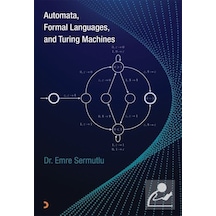 Automata Formal Languages. And Turing Machines / Dr. Emre Serm...