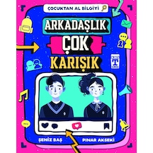Arkadaşlık Çok Karışık - Çocuktan Al Bilgiyi