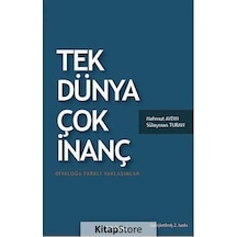 Tek Dünya Çok İnanç / Mahmut Aydın
