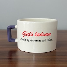 Güçlü Kadının Dostu Az, Düşmanı Çok Olur Baskılı Kadınlar Günü Mor Kulplu C Fincan