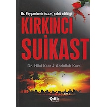 Hz. Peygamberin S.A.V. Şehit Edildiği Kırkıncı Suikast