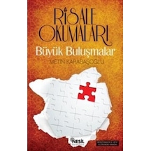 Büyük Buluşmalar - Risale Okumaları- Nesil Karakalem