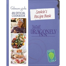 Sookie's Recipe Book: Gilmore Girls: An Official Cookbook: An Official Cookbook
