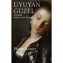 Uyuyan Güzel / Pierre Louys