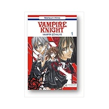 Vampir Şövalye 1 - Matsuri Hino - Akılçelen Kitaplar