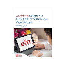 Pegem Akademi Yayıncılık - Covid-19 Salgınının Türk Eğitim Sistemine Yansımaları