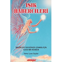 Işık Habercileri Terry Lynn Taylor Akaşa  Yayınları