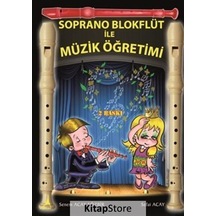 Soprano Blokflüt İle Müzik Öğretimi - Senem Acay Sözbir