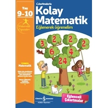 Çıkartmalarla Kolay Matematik 9 - 10 Yaş- İş Bankası Kültür Yayınları