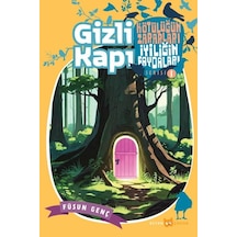 Kötülüğün Zararları İyiliğin Faydaları - 1 Gizli Kapı