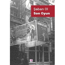 Son Oyun - Şaban Ol - E Yayınları