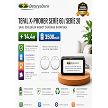 Bataryabank Tefal X-plorer Serie 60 / Serie 20 Uyumlu Robot Süpürge Bataryası 14.4v 3500mah Li-ion