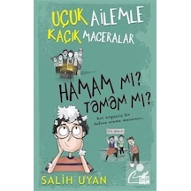 Hamam mı? Tamam mı? Uçuk Ailemle Kaçık Maceralar - Salih Uyan - Carpediem Kitap