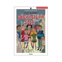 Göbeklitepenin Gizemi - Zaman Muhafızları 1 - Cuma Karataş - Özyürek Yayınevi