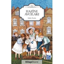 Hazine Avcıları - Edith Nesbit - Şule Yayınları
